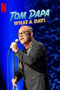 Tom Papa: What a Day! - Poster