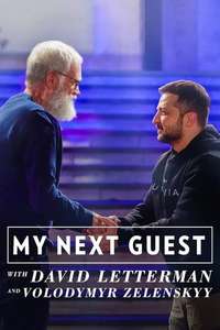 My Next Guest with David Letterman and Volodymyr Zelenskyy - Poster