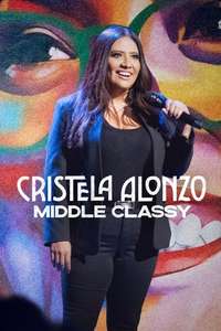 Cristela Alonzo: Middle Classy - Poster