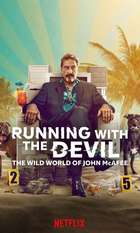 Running with the Devil: The Wild World of John McAfee