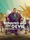 Running with the Devil: The Wild World of John McAfee