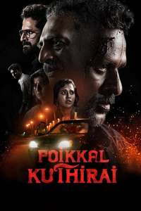 Poikkal Kuthirai - Poster