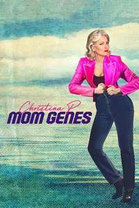 Christina P: Mom Genes - Poster