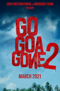 Go Goa Gone 2 - Posters
