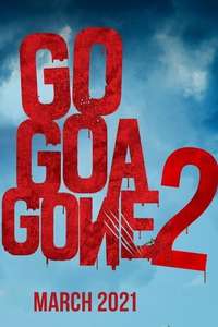 Go Goa Gone 2 - Posters
