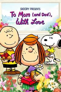 Snoopy Presents: To Mom (and Dad)  With Love - Poster