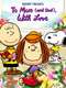 Snoopy Presents: To Mom (and Dad)  With Love