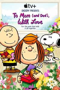 Snoopy Presents: To Mom (and Dad)  With Love - Poster