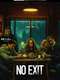 No Exit