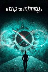 A Trip to Infinity - Poster