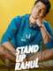 Stand Up Rahul