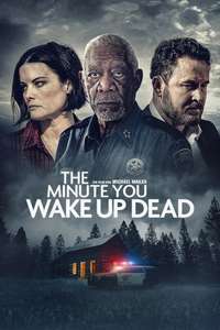 The Minute You Wake Up Dead - Poster