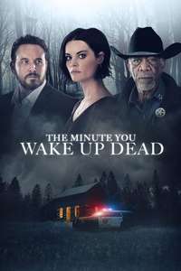 The Minute You Wake Up Dead - Poster