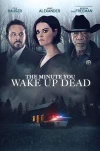 The Minute You Wake Up Dead - Poster