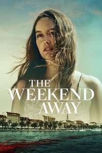 The Weekend Away - Poster