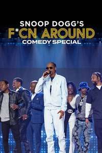 Snoop Dogg's F*cn Around Comedy Special - Poster