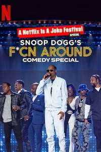 Snoop Dogg's F*cn Around Comedy Special - Poster