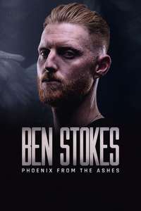 Ben Stokes: Phoenix from the Ashes - Poster