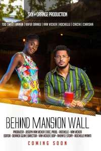 Behind Mansion wall - Poster