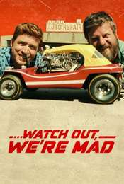 Watch Out  We're Mad