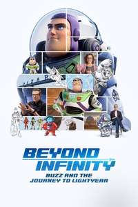Beyond Infinity: Buzz and the Journey to Lightyear - Posters