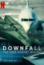 Downfall: The Case Against Boeing