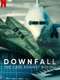 Downfall: The Case Against Boeing