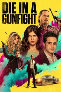Die in a Gunfight - Poster