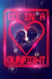 Die in a Gunfight - Poster