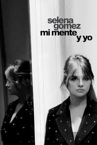 Selena Gomez: My Mind & Me - Poster