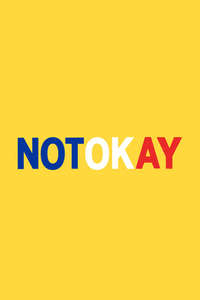 Not Okay - Posters