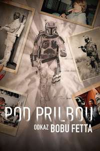 Under the Helmet: The Legacy of Boba Fett - Posters