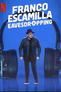 Franco Escamilla: Eavesdropping - Poster