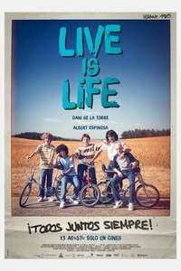 Live Is Life - Poster