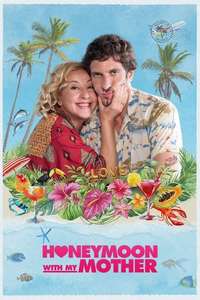 Honeymoon With My Mother - Poster