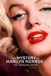The Mystery of Marilyn Monroe: The Unheard Tapes