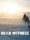 Bear Witness
