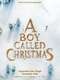 A Boy Called Christmas