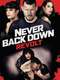 Never Back Down: Revolt