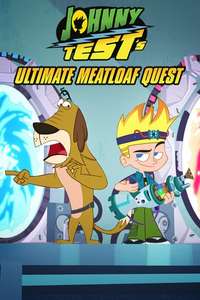 Johnny Test's Ultimate Meatloaf Quest - Poster