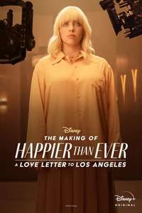 The Making of Happier Than Ever: A Love Letter to Los Angeles - Posters