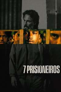 7 Prisoners - Poster