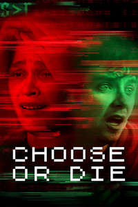 Choose or Die - Poster