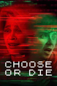 Choose or Die - Poster