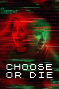 Choose or Die - Poster