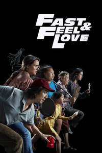 Fast & Feel Love - Poster