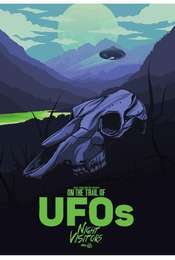On the Trail of UFOs: Night Visitors