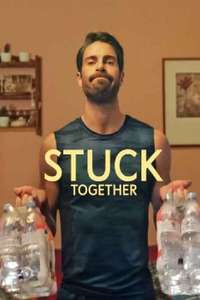 Stuck Together - Poster