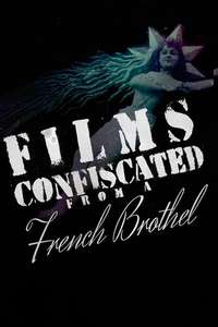 Films Confiscated from a French Brothel - Poster