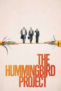 The Hummingbird Project - Poster